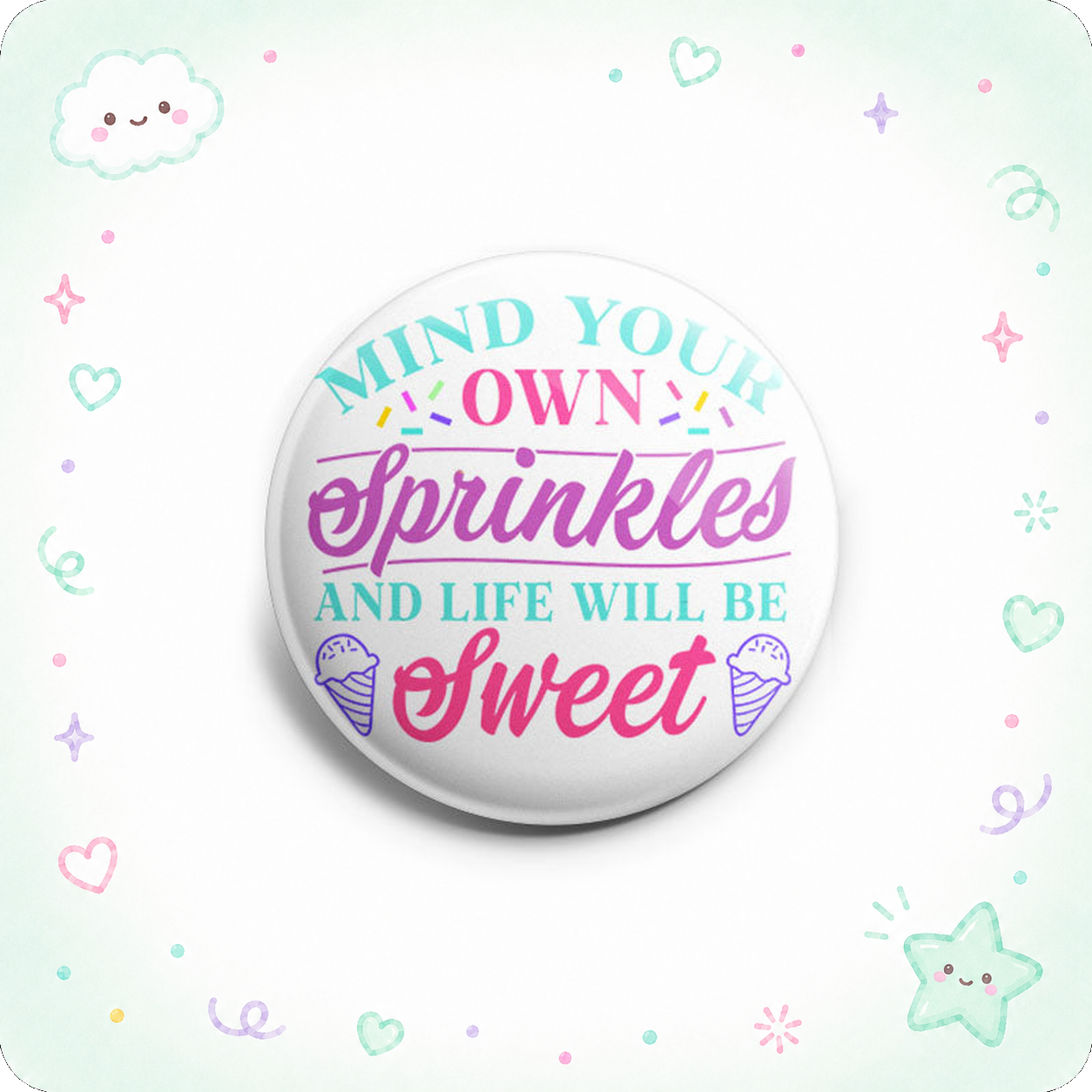 Mind Your Own Sprinkles Topper - - Topperswap