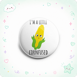 I'm a Little Cornfused Topper