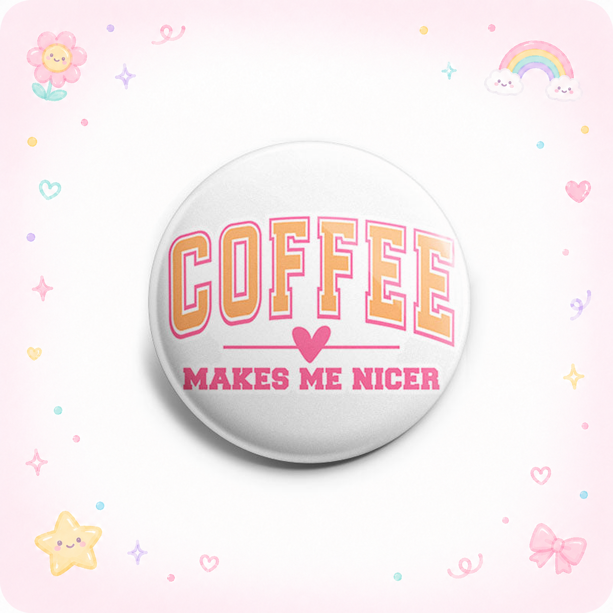 Coffee Makes Me Nicer Topper - - Topperswap