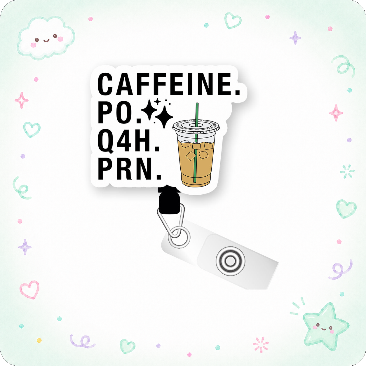 Caffeine PO Q4H PRN Pop Topper Swapfinity Retractable ID Badge Reel - - Topperswap