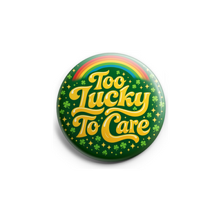 Too Lucky To Care Topper