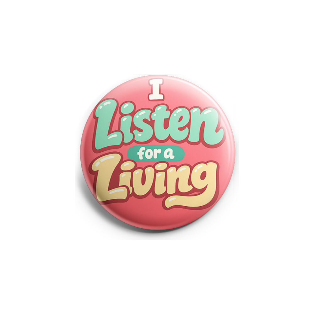 I Listen for a Living Topper - - Topperswap