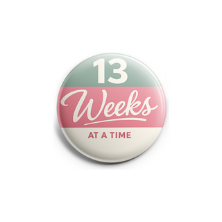 13 Weeks at a Time Topper