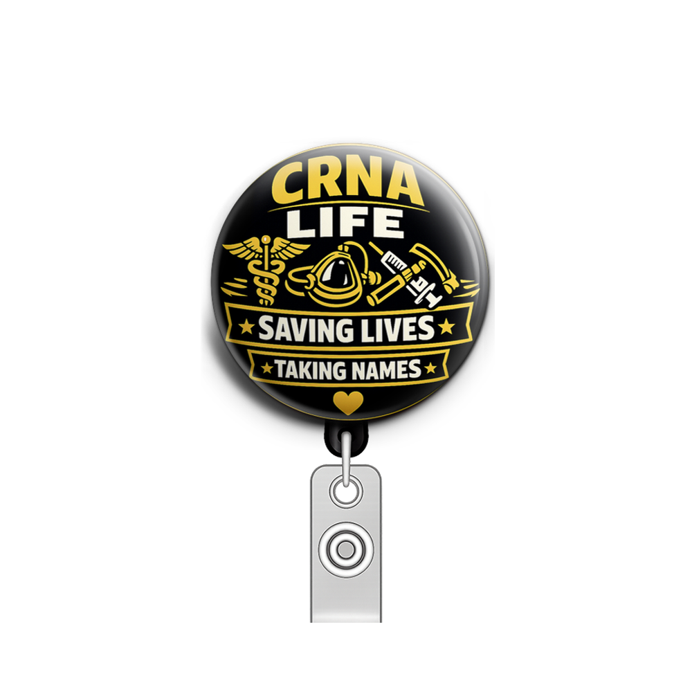 CRNA Life: Saving Lives & Taking Names Swapfinity Retractable ID Badge Reel - - Topperswap
