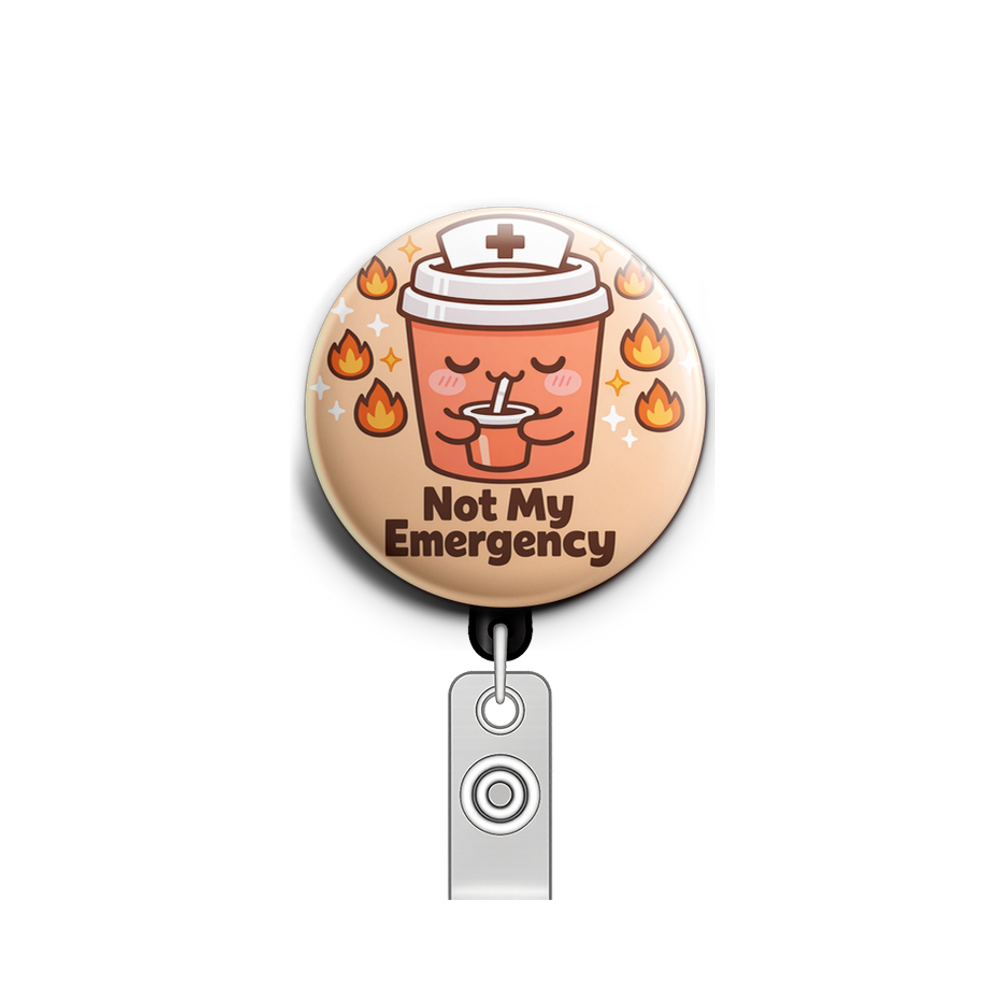 Not My Emergency Swapfinity Retractable ID Badge Reel - - Topperswap