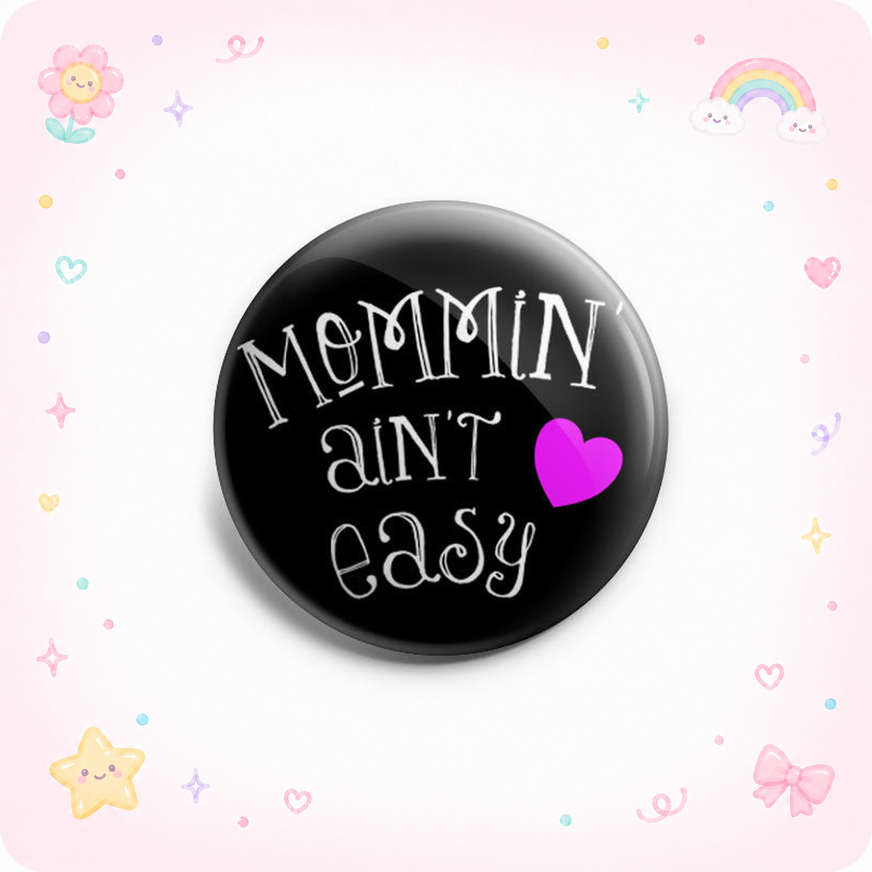 Mommin Ain't Easy Topper - - Topperswap