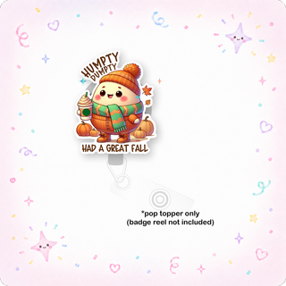 Humpty's Great Fall Pop Topper