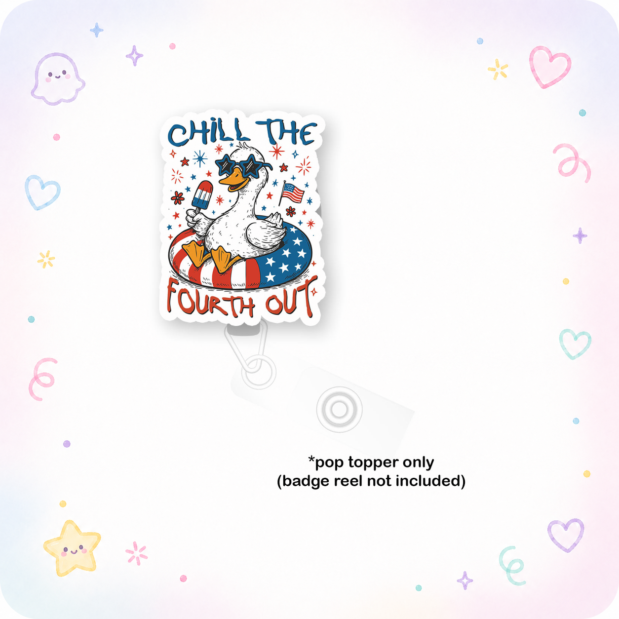 Chill the Fourth Out Pop Topper - - Topperswap