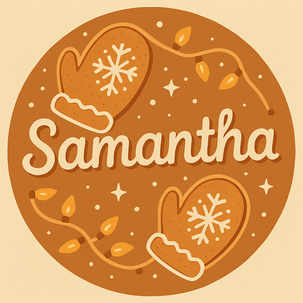 A personalized design prominently featuring the name "Samant…