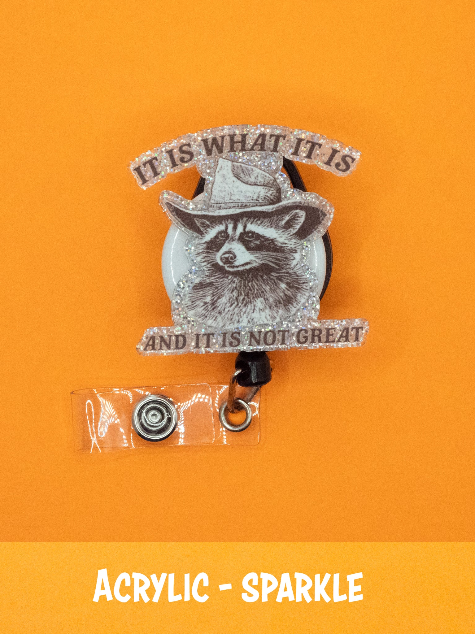 It Is What It Is Racoon Pop Topper Swapfinity Retractable ID Badge Reel - - Topperswap