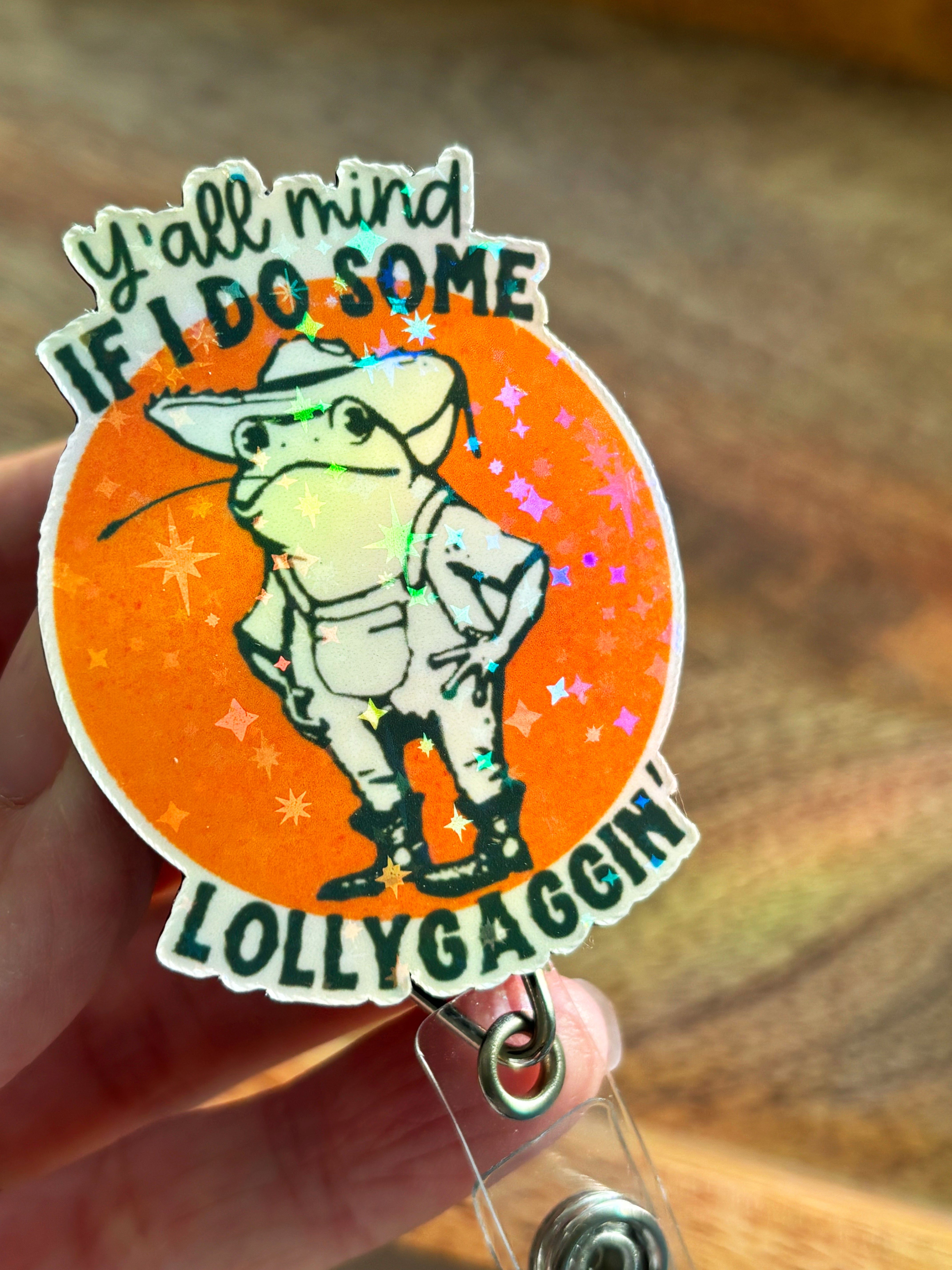Y’all Mind If I Do Some Lollygaggin’ Pop Topper Swapfinity Retractable ID Badge Reel - - Topperswap