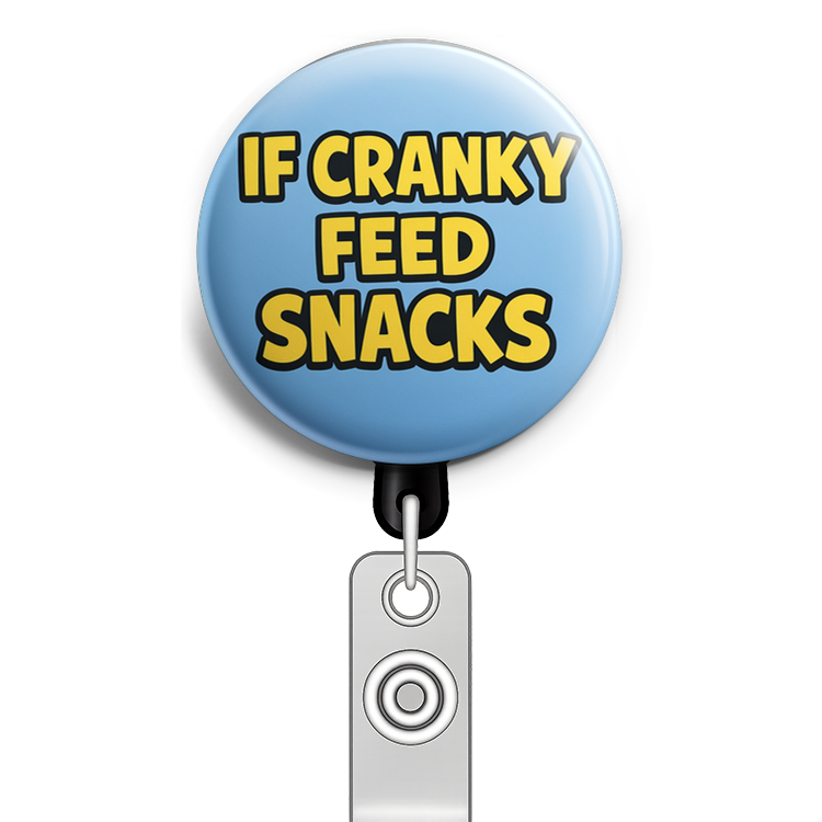 Custom Design – Design a circular badge featuring the phrase 'IF CRANKY FEED… - - Topperswap