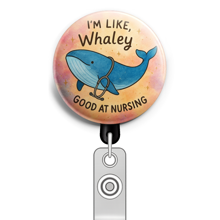 Custom Design – A whale with a stethoscope with the caption I’m like, Whaley… - Topper