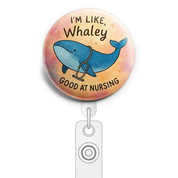 Custom Design – A whale with a stethoscope with the caption I’m like, Whaley… - Topper