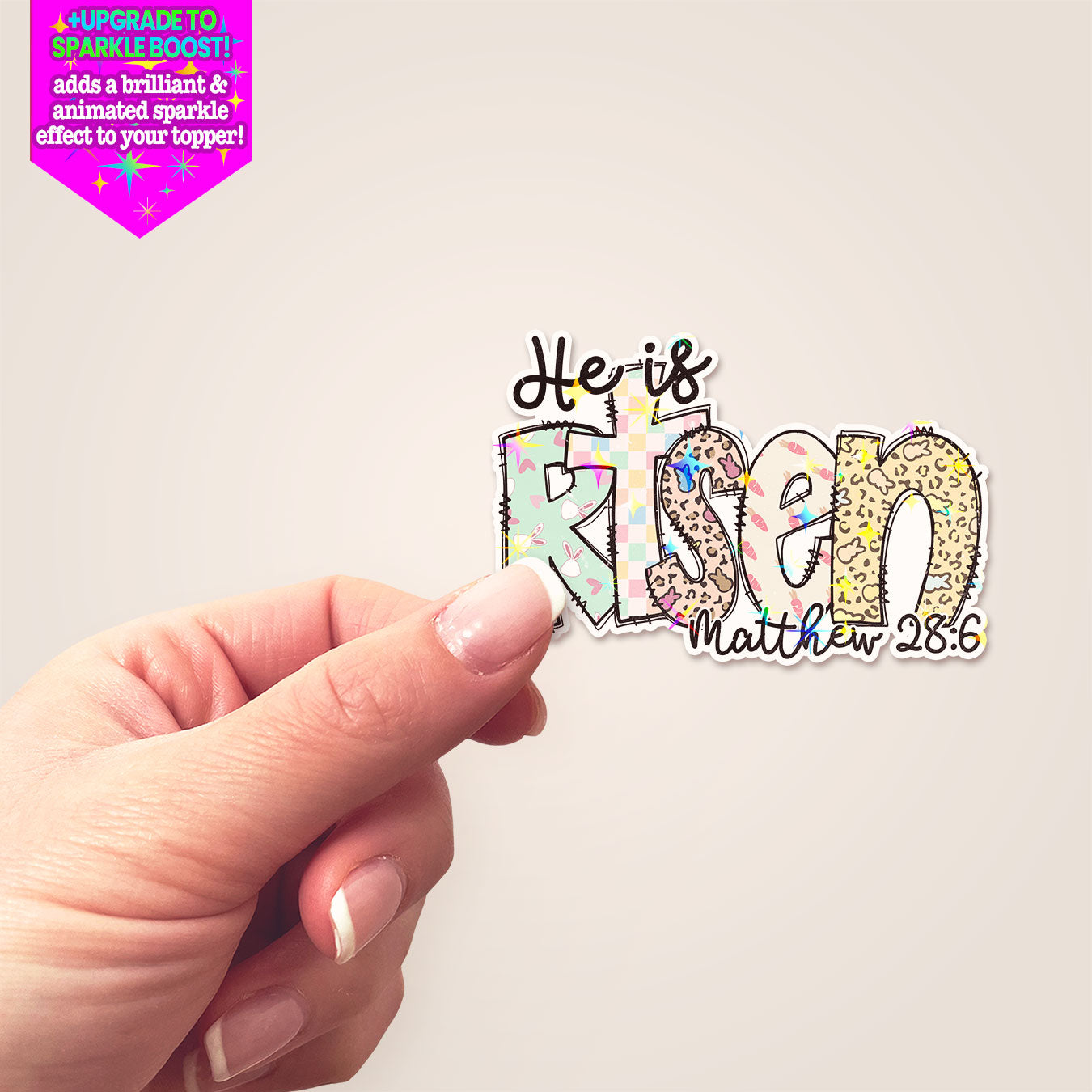He is Risen Easter Pattern Sticker - Make it Sparkle - Topperswap