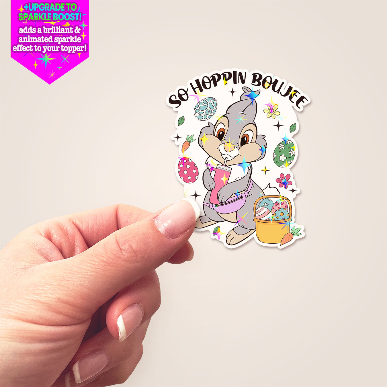 So Hoppin' Boujee Bunny Sticker - Make it Sparkle - Topperswap