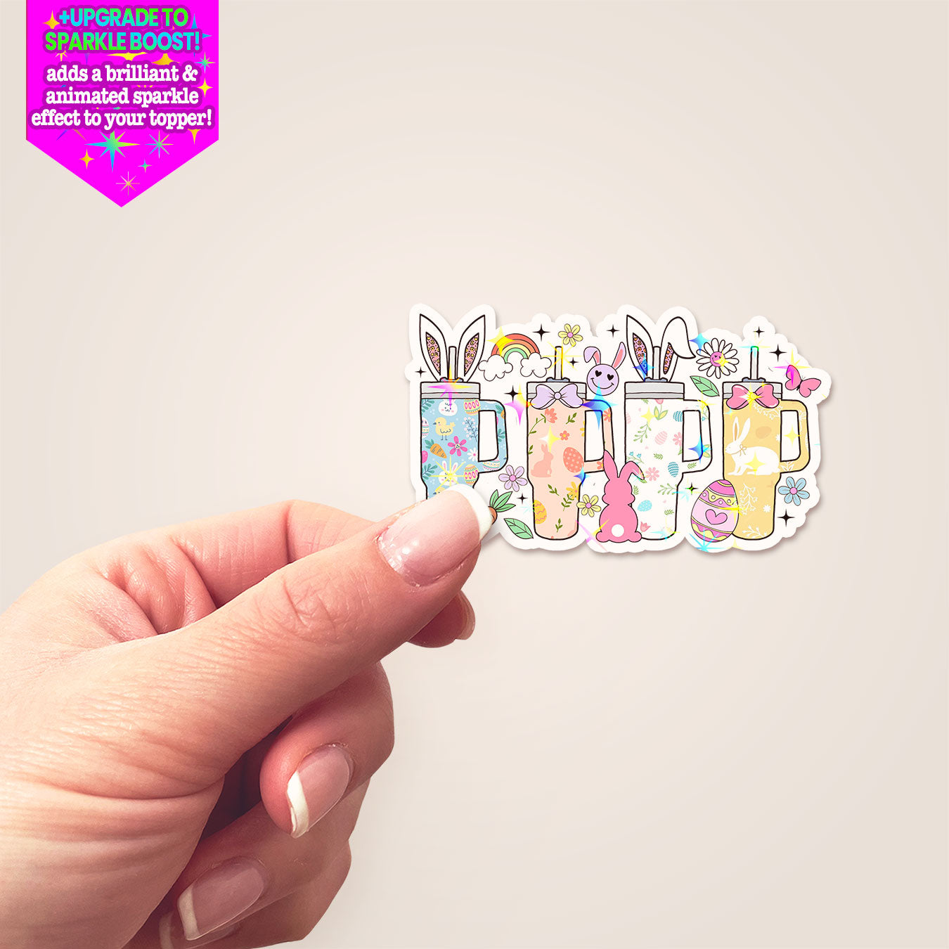 Easter Stanley's Sticker - Make it Sparkle - Topperswap