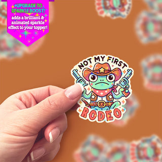 Not My First Rodeo Sticker