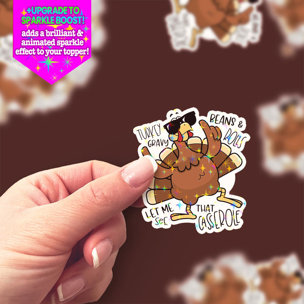Turkey Casserole Dance Sticker - Make it Sparkle - Topperswap