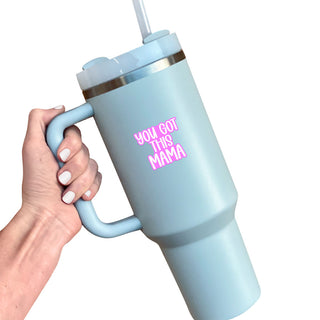 You Got This Mama Sticker