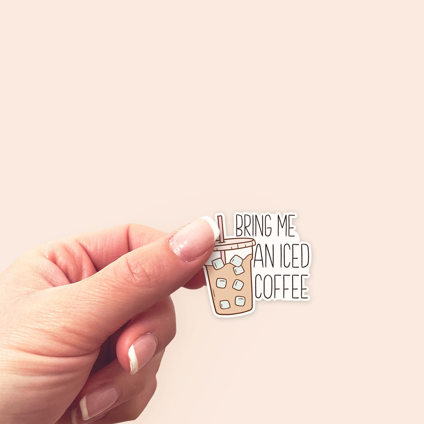 Bring Me Iced Coffee Sticker - - Topperswap