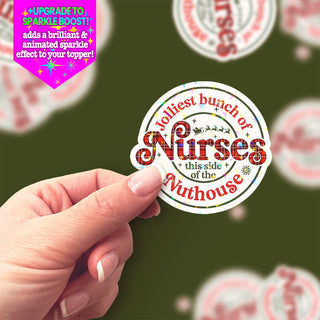 Jolliest Bunch of Nurses Sticker