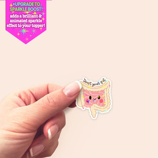 Trust Your Gut Sticker