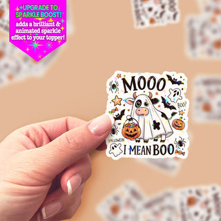 Mooo I Mean Boo Sticker