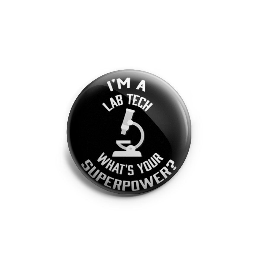 I'm A Lab Tech, What's Your Superpower? Topper - - Topperswap