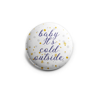 Baby It’s Cold Outside Topper - Vault