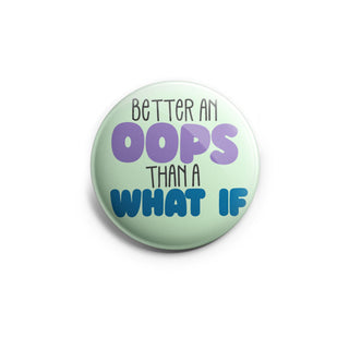 Better an Oops Topper