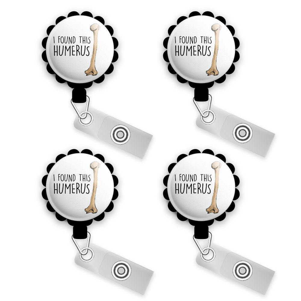 I Found This Humerus Retractable ID Badge Reel Orthopedic Surgeon Gift, Medical Pun, Medical Worker, Healthcare, Doctor, MD - - Topperswap