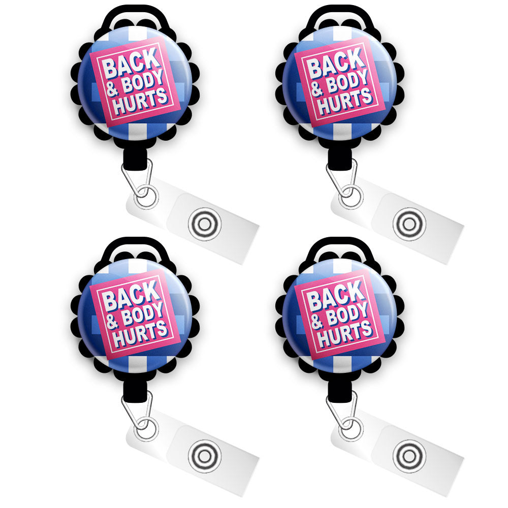 Back and Body Hurts Swapfinity Retractable ID Badge Reel - - Topperswap