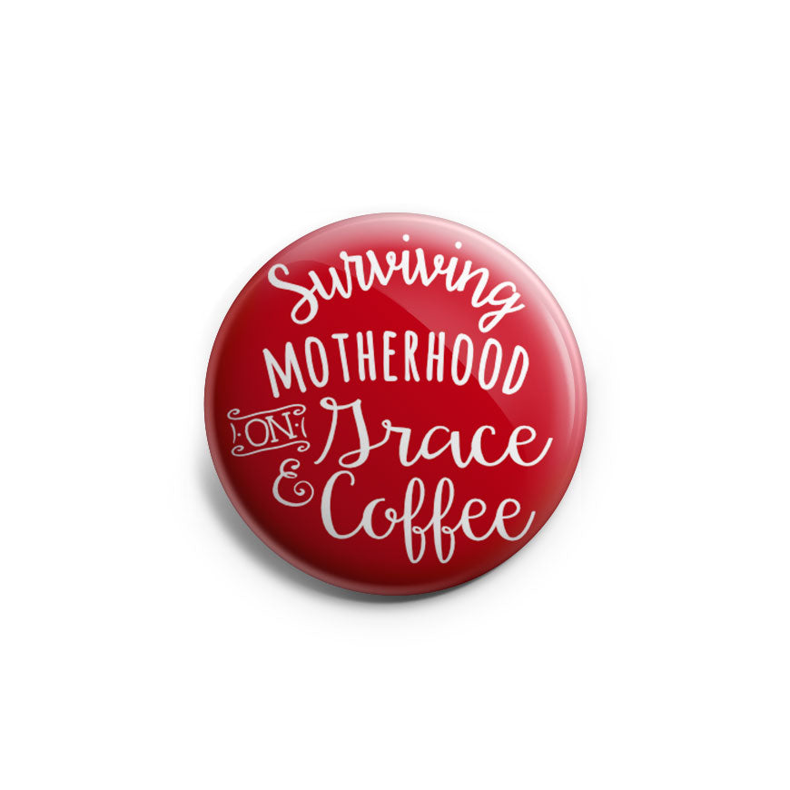 Surviving Motherhood on Grace & Coffee Topper - - Topperswap
