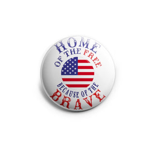 Home Of The Free Because Of The Brave Topper