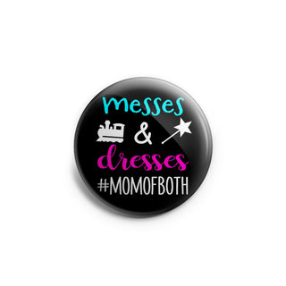 Messes & Dresses - Boy & Girl Mom Topper