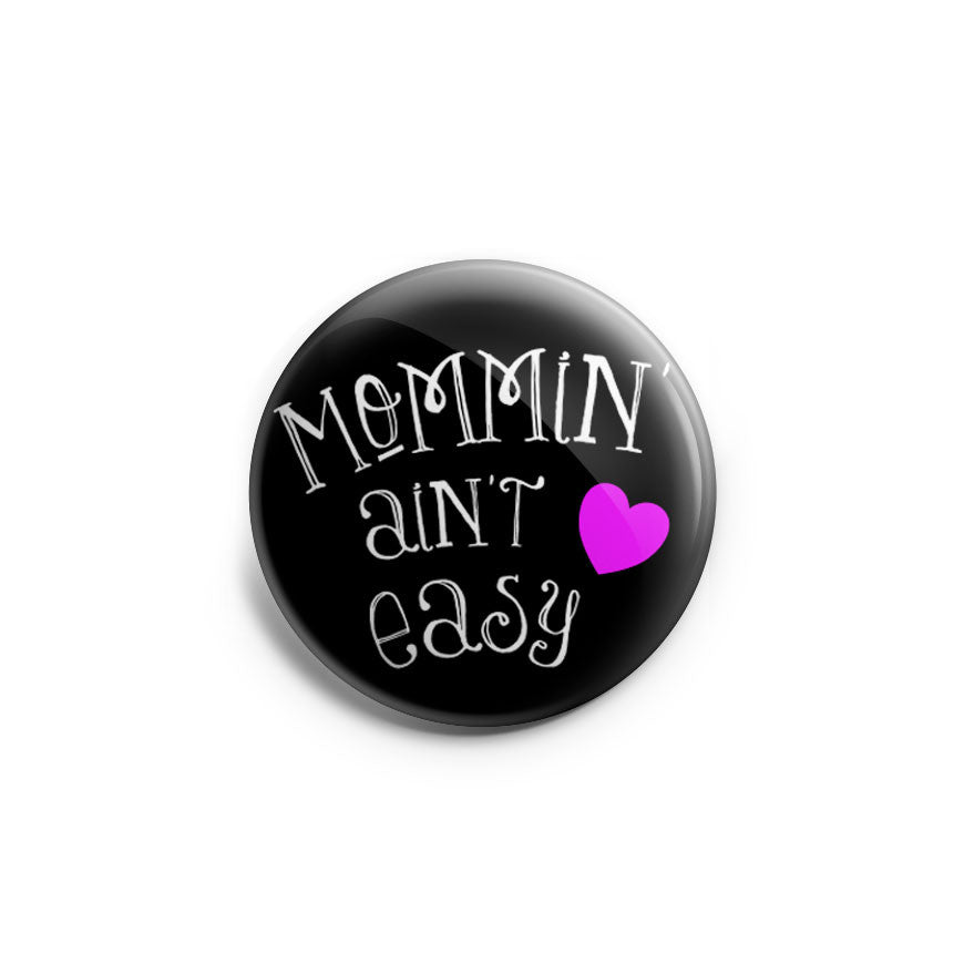 Mommin Ain't Easy Topper - - Topperswap