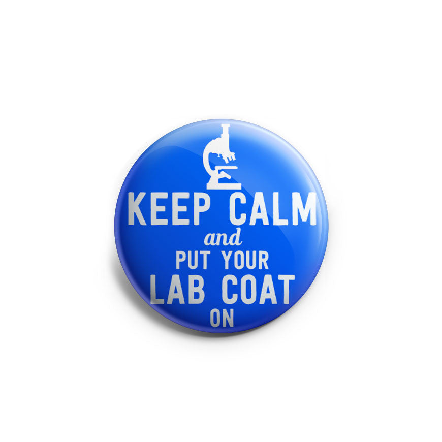 Keep Calm and Put Your Lab Coat On Topper - - Topperswap