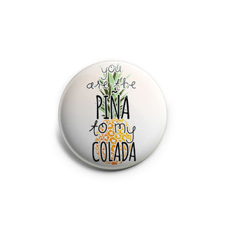 You Are The Peña to My Colada Topper