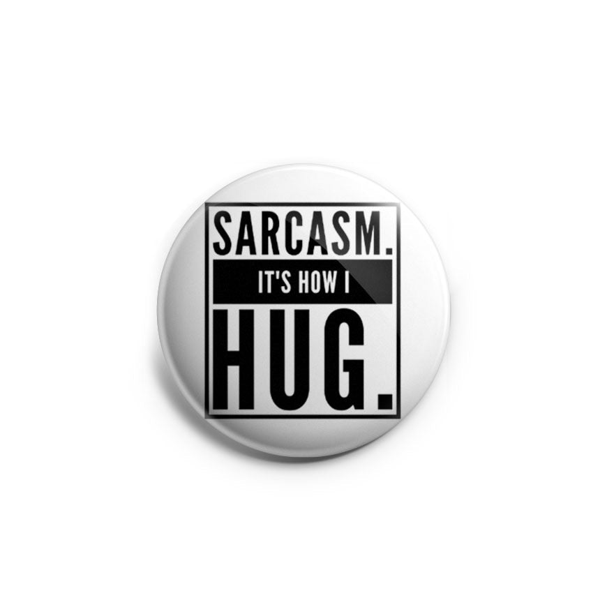 Sarcasm. It's How I Hug Topper - Classic Shine - Topperswap