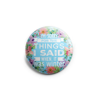 Things I Said When It Was Winter Topper - Vault