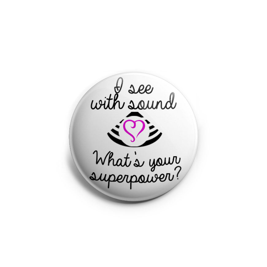 I See With Sound, What's Your Superpower? Topper - - Topperswap