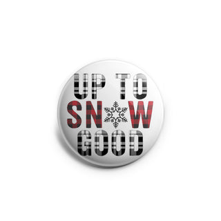 Up To Snow Good Topper