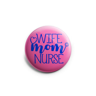 Wife, Mom, Nurse Topper