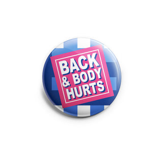 Back and Body Hurts Topper