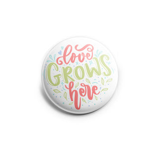 Love Grows Here Topper