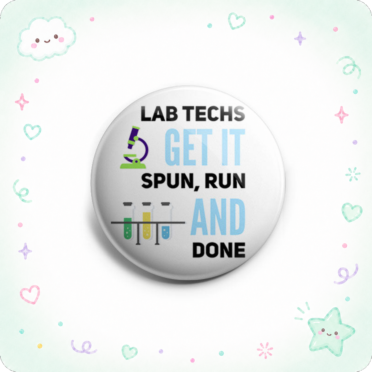 Lab Techs Get It Spun, Run, and Done Topper - - Topperswap