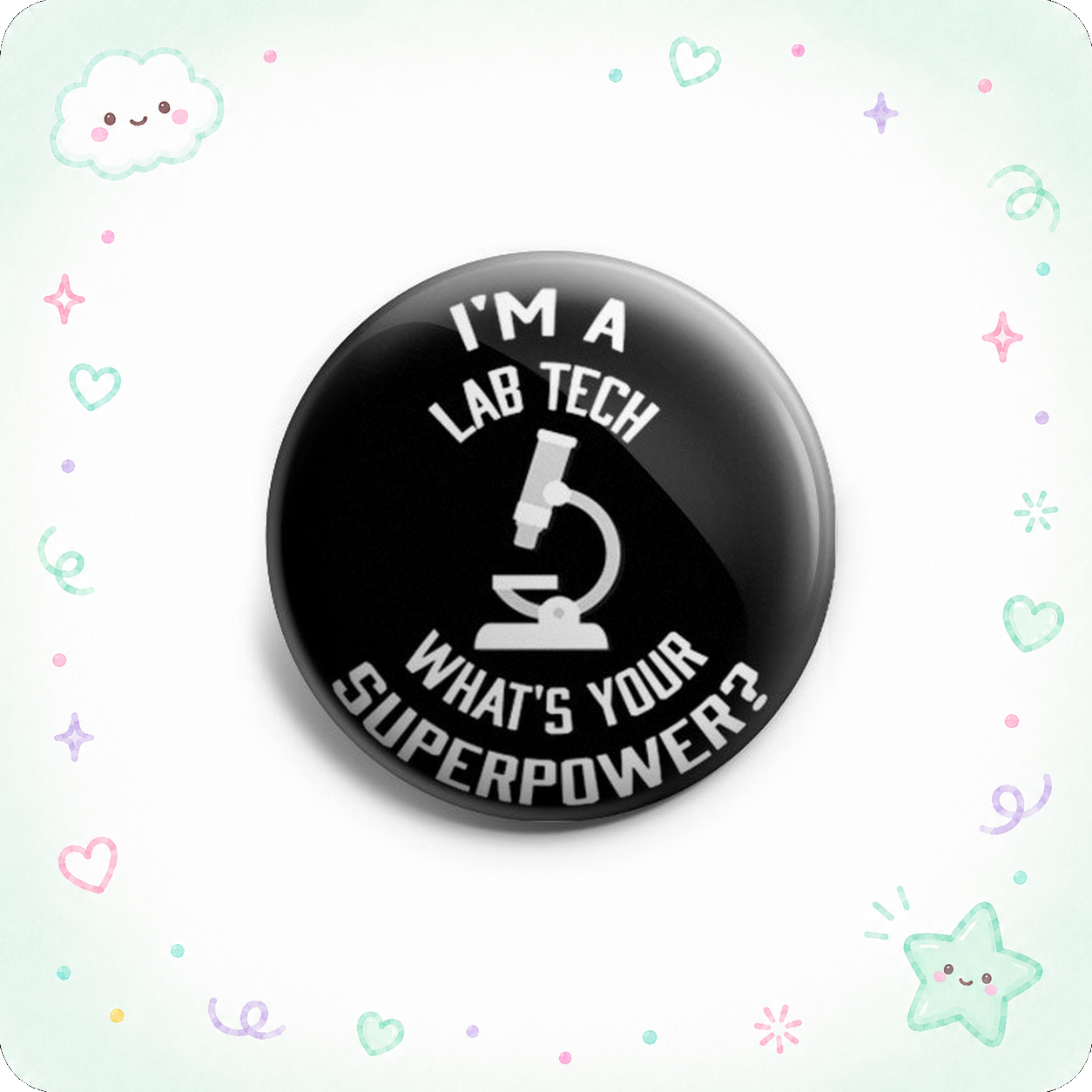 I'm A Lab Tech, What's Your Superpower? Topper - - Topperswap