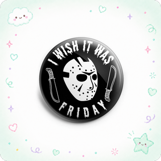 Wish it was Friday Topper