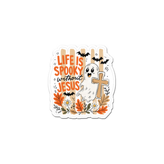 Life Is Spooky Without Jesus Sticker